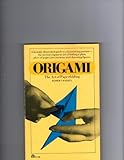 Origami: The Art of Paper Folding [Paperfolding]