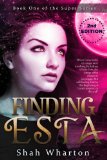 Finding Esta: Urban Fantasy Paranormal & Mystery (The Supes Series Book 1)