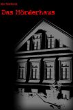 Das MÃ¶rderhaus (German Edition)