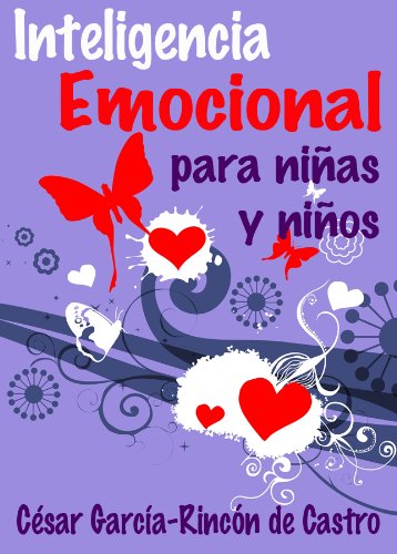 Inteligencia Emocional para NiÃ±as y NiÃ±os (Spanish Edition)