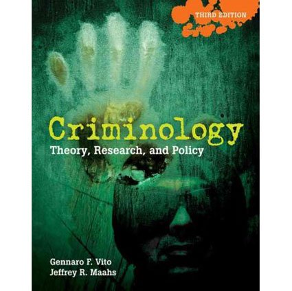 Criminology Theory, Research, and Policy