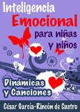Inteligencia Emocional para NiÃ±as y NiÃ±os (Spanish Edition)