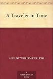 A Traveler in Time