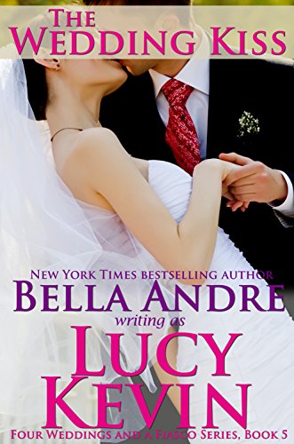 Book Cover The Wedding Kiss (Four Weddings and a Fiasco, Book 5)