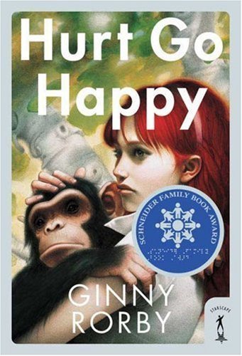 Hurt Go Happy by Rorby, Ginny 1st (first) edition published by Starscape (2007) [Mass Market Paperback]