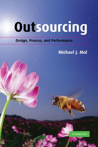 Outsourcing: Design, Process and Performance