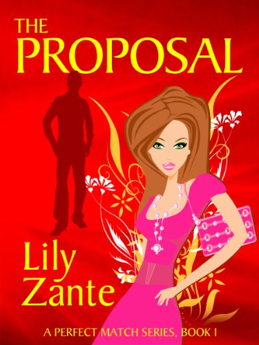 The Proposal (A Perfect Match Series Book 1)