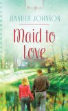 Maid to Love (Truly Yours Digital Editions Book 922)
