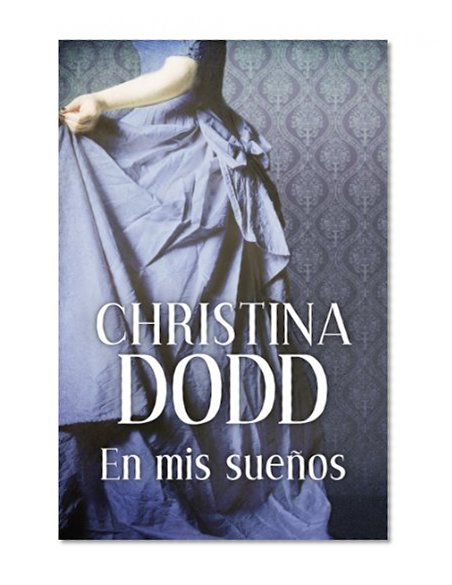 En mis sueÃ±os (Novias Institutrices 4) (Spanish Edition)