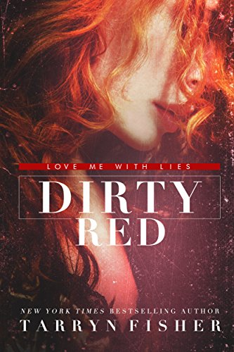 Book Cover Dirty Red (Love Me With Lies Book 2)
