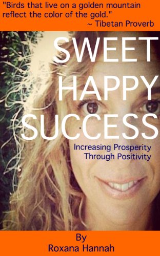 Sweet Happy Success Increasing Prosperity Through Positivity