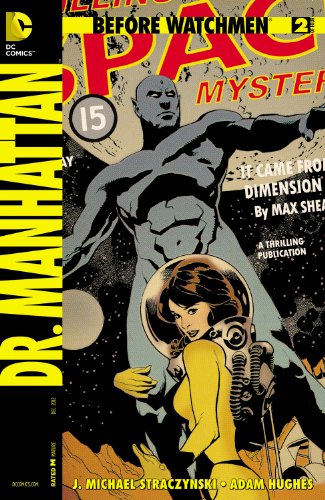 Before Watchmen: Dr. Manhattan #2