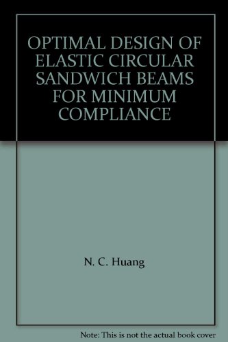 OPTIMAL DESIGN OF ELASTIC CIRCULAR SANDWICH BEAMS FOR MINIMUM COMPLIANCE