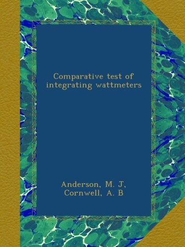 Comparative test of integrating wattmeters