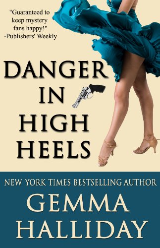 Danger in High Heels (High Heels Mysteries #7)