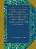 Gokhale and economic reforms : a brief account of the patient and persistent agitation for economic reforms carried on by the late Hon'ble, Mr. G.K. ... a thirty years' review of the financial an