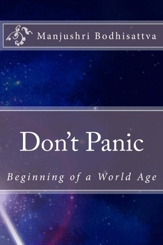 Don't Panic: Beginning of a World Age