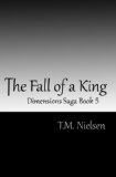 The Fall of a King (Dimensions Saga Book 5)