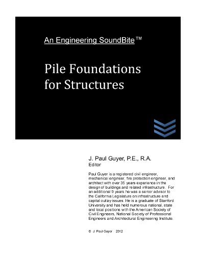 Pile Foundations for Structures (Engineering SoundBites)