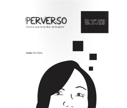 Perverso. Lo que no se dice de la gente (Spanish Edition)