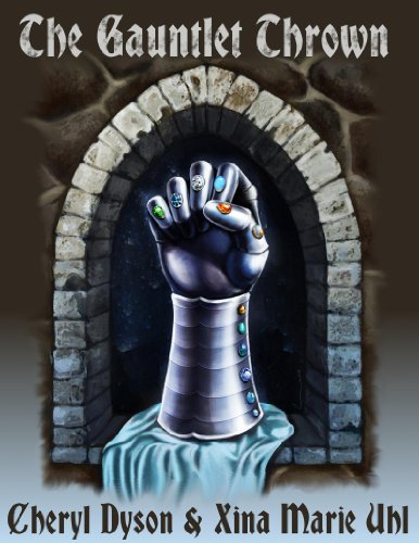 The Gauntlet Thrown (The Gauntlet Trilogy Book 1)