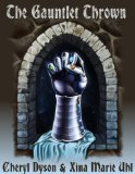 The Gauntlet Thrown (The Gauntlet Trilogy Book 1)