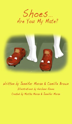 Shoes... Are You My Mate? (Shoes Adventures Book 1)