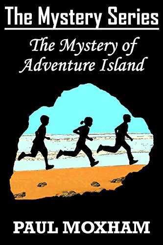 The Mystery of Adventure Island (The Mystery Series Book 2)