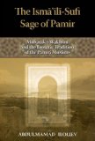 The Ismaili-Sufi Sage of Pamir: Mubarak-i Wakhani and the Esoteric Tradition of the Pamiri Muslims - Student Edition