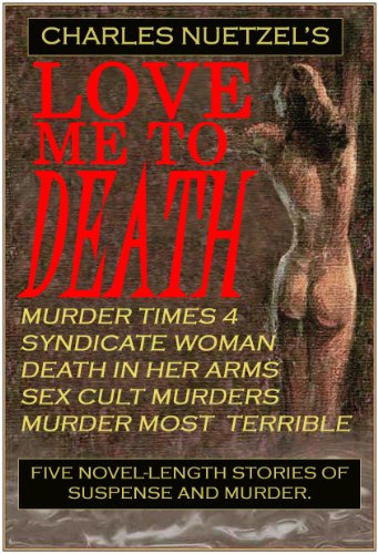 LOVE ME TO DEATH