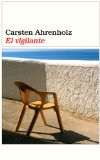 El vigilante (Spanish Edition)