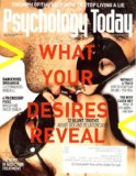 Psychology Today 2013 January/February - What Your Desires Reveal