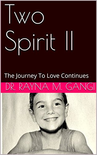 Book Cover Two Spirit II: The Lesbian Journey To Love Continues