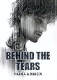 Behind the Tears (Behind the Lives Book 2)