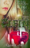 Elfin (Elfin Series Book 1)