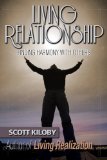 Living Relationship: Finding Harmony With Others