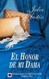 El honor de mi dama (Harlequin Internacional) (Spanish Edition)