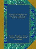 The Fool of Quality: Or, the History of Henry, Earl of Moreland