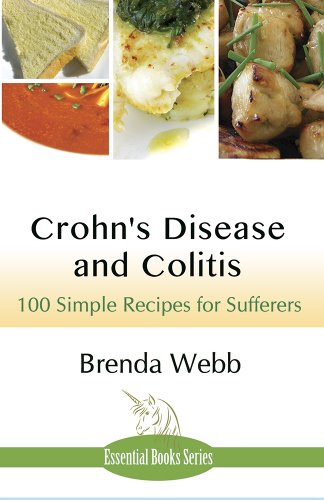 Crohn's Disease and Colitis:100 Simple Recipes for Sufferers