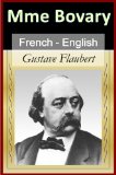 Madame Bovary - Vol 2 (of 2) [French English Bilingual Edition] - Paragraph by Paragraph Translation (French Edition)