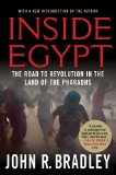 Inside Egypt: The Road to Revolution in the Land of the Pharaohs
