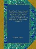 Reports of Cases Argued and Determined in the Supreme Court and in the Court for the Correction of Errors of the State of New York, Volume 3