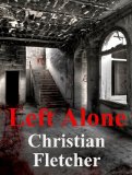 Left Alone (The Left Series Book 2)