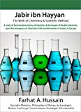 Jabir ibn Hayyan: The Birth of Chemistry & Scientific Method