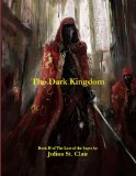 The Dark Kingdom (Book #2 of the Sage Saga)