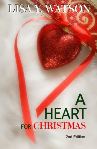 A HEART FOR CHRISTMAS (LOVE AT CHRISTMASTIME Book 1)