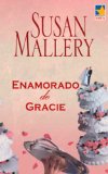 Enamorado de Gracie (Mira) (Spanish Edition)