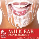Milk Bar Punishment: An Erotic Story