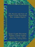 The Novels and Tales of Robert Louis Stevenson: New Arabian Nights