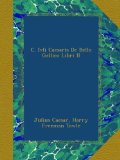 C. Ivli Caesaris De Bello Gallico Libri II